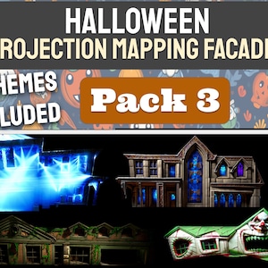 May include: Four Halloween projection mapping facade designs. The designs include a spooky house with blue lights, a gothic mansion, a dilapidated house with vines, and a clown house with a toothy grin. The text "Pack 3" is displayed on a brown banner with a Halloween pattern.