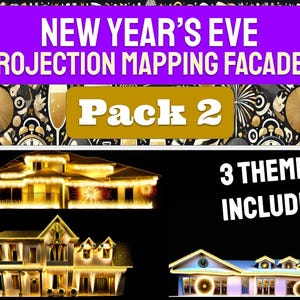 May include: New Year's Eve Projection Mapping Facades Pack 2, featuring three different themes for projecting onto building facades. The image shows three different facades with festive lights and animations.