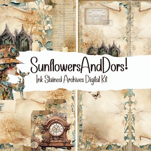 Op de afbeelding: Digitale kit getiteld "SunflowersAndDors! Ink Stained Archives". De afbeelding toont een collage van vintage papieren met bloemen- en architectuurillustraties, een klok en een steampunk-personage met een zonnebloem.