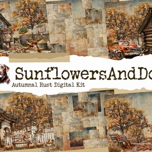 May include: Digital collage sheet with a rustic autumn theme. The sheet features images of a cabin, a farmhouse, a dog, sunflowers, and autumn foliage. The text "Sunflowers And Dors Autumnal Rust Digital Kit" is displayed on the sheet.