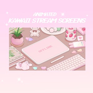 May include: A pink and white animated stream screen with a keyboard, a tablet that says "OFFLINE", a teddy bear, a plant, and a milk carton. The background is pink with white stars.