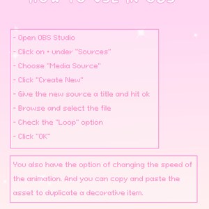 May include: A pink and white illustrated guide on how to use a media source in OBS Studio. The guide includes instructions on how to open OBS Studio, click on the plus sign under "Sources", choose "Media Source", click "Create New", give the new source a title, browse and select the file, check the "Loop" option, and click "OK".
