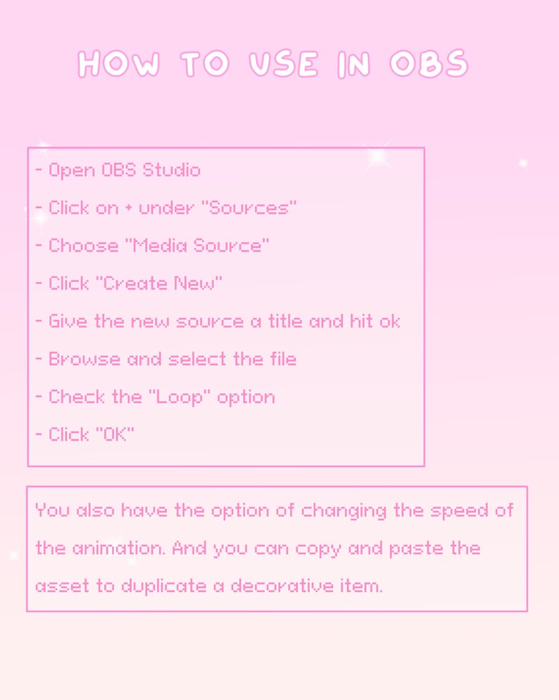 May include: A pink and white illustrated guide on how to use a media source in OBS Studio. The guide includes instructions on how to open OBS Studio, click on the plus sign under "Sources", choose "Media Source", click "Create New", give the new source a title, browse and select the file, check the "Loop" option, and click "OK".