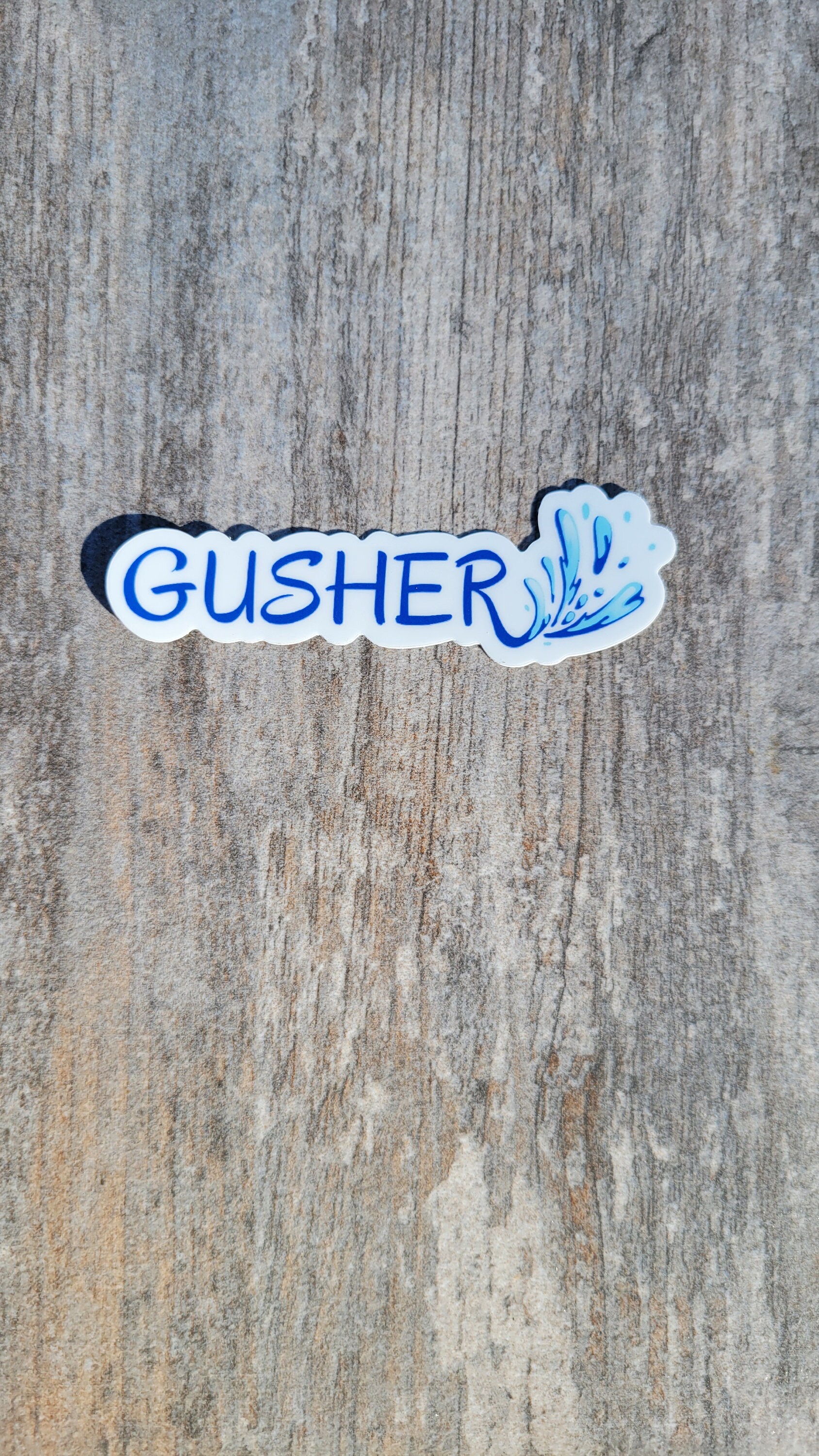 Gusher Sticker: Waterproof Tumbler Decal (0.5