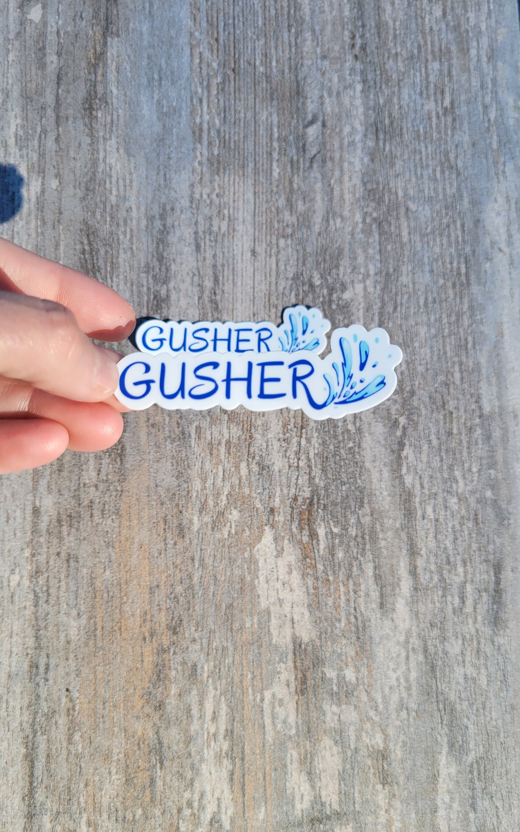 Gusher Sticker: Waterproof Tumbler Decal (0.5