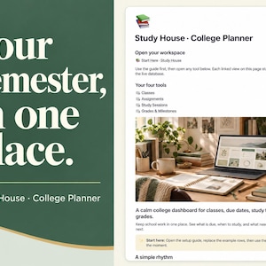 Pode incluir: Um modelo de planejador universitário digital intitulado Study House em um fundo verde com o texto Your semester, in one place. A interface exibe uma área de trabalho com links para aulas, tarefas, sessões de estudo e notas.
