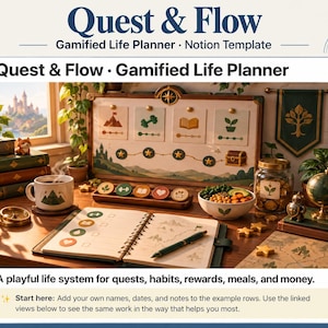 May include: A Quest & Flow gamified life planner Notion template featuring a digital dashboard with icons for quests, habits, and rewards. The scene includes a notebook, a pen, a mug, a bowl of food, a jar of coins, and a compass on a wooden desk.