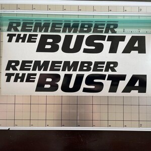 Remember the Busta