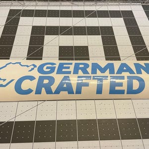 German Crafted Decal / Made in Gernamy Sticker / Window / Laptop / Windshield