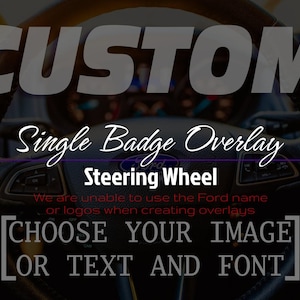 Custom Ford Badge Steering Wheel Overlay Fits Most Ford Vehicles