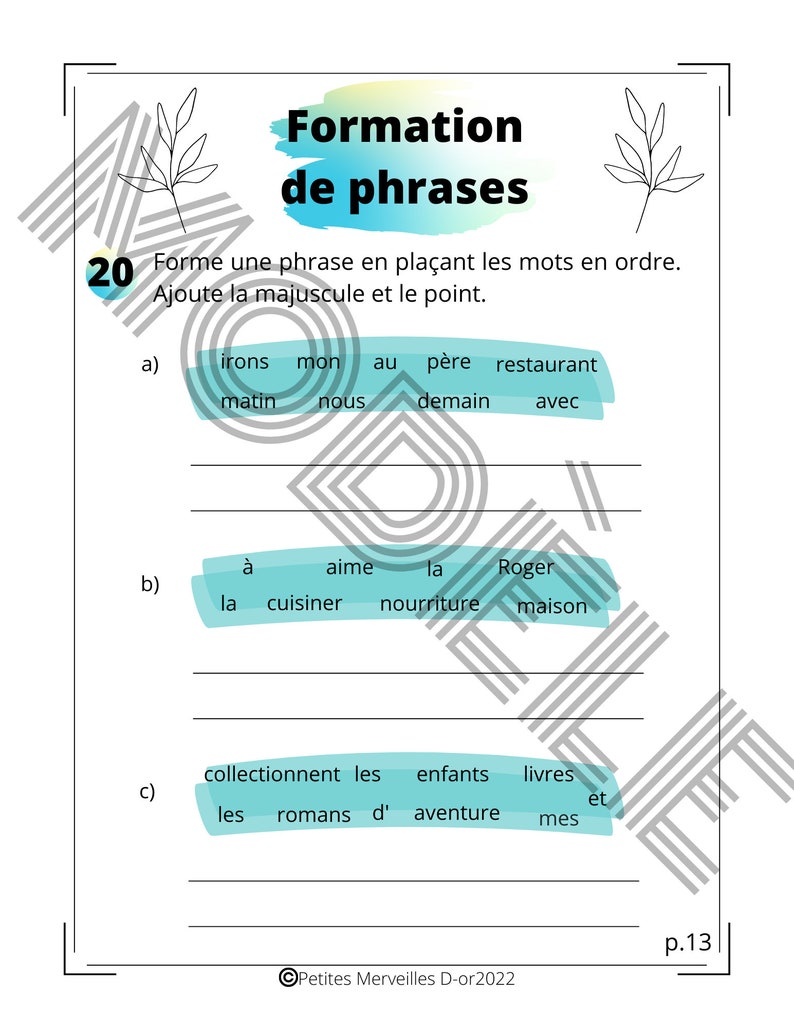 May include: A worksheet with the title "Formation de phrases" and instructions to form a sentence by placing the words in order. The worksheet includes three sentences in French, each with a set of words to be arranged.