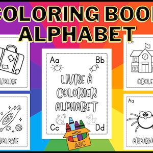 Printable ALPHABET drawing book in French | Coloring book | Preschool and Elementary |Resource for teachers and parents | PDF