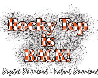 Rocky Top is Back - Voluntarios Tennessee Sublimation PNG File - Descarga instantánea - Transferencia digital