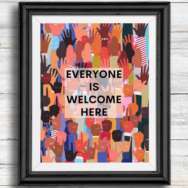 Diversity Classroom Art, Inclusive classroom poster, Everyone is welcome here classroom decor, Teacher poster, printable classroom art