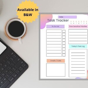 May include: A printable task tracker with a pink, purple and orange gradient background. The tracker includes sections for a to-do list, time sensitive priorities, emails/calls, and a daily task log. The text "Task Tracker" is at the top of the page.
