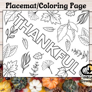 May include: Black and white printable coloring page with the word "THANKFUL" in large letters surrounded by leaves and other nature-inspired designs. This page is perfect for Thanksgiving or any time of year.