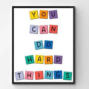 You Can Do Hard Things Poster, Positive Affirmations Print, Growth Mindset Poster, Classroom Decor, School Counselor Office Art, Playroom