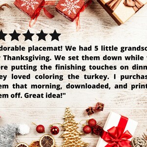 May include: Five-star review for a Thanksgiving placemat featuring a turkey design. The review reads "Adorable placemat! We had 5 little grandsons for Thanksgiving. We set them down while we were putting the finishing touches on dinner. They loved coloring the turkey. I purchased them that morning, downloaded, and printed them off. Great idea!"