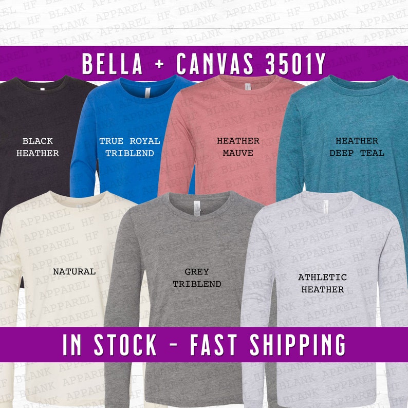 May include: A variety of long-sleeve Bella + Canvas 3501Y t-shirts in different colors, including black heather, true royal triblend, heather mauve, heather deep teal, grey triblend, natural, and athletic heather.