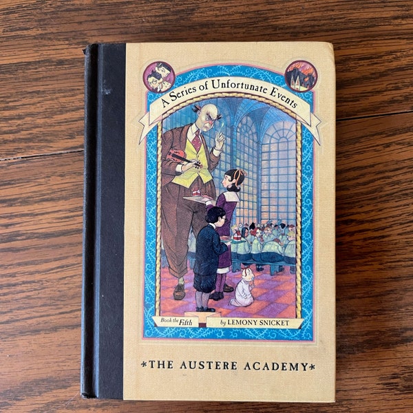 The Austere Academy - A Series of Unfortunate Events #5 - by Lemony Snickett - Vintage Hardback Children's Literature