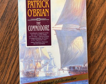 The Commodore, Royal Navy History by Patrick O'Brian