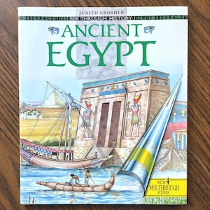 See Through History: Ancient Egypt - - An Illustrated History of Early Egyptian Civilization by Judith Crosher