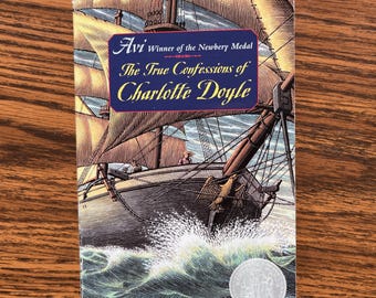 Sea Adventure: The True Confessions of Charlotte Doyle, Newbery Honor, by Avi
