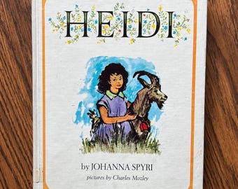 Heidi: Rare Collectible 1959 Book by Joanna Spyri