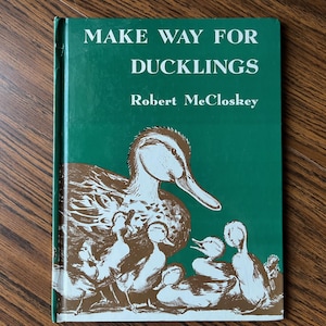 Make Way for Ducklings: Caldecott Medal Winner by Robert McCloskey