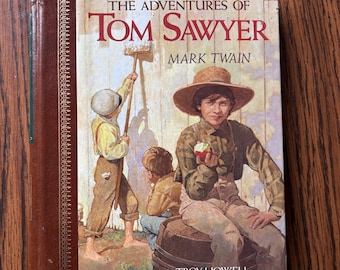 The Adventures of Tom Sawyer, by Mark Twain, Children's Classic