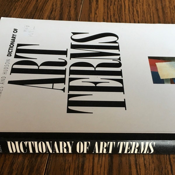 Dictionary of Art Terms - Art Reference Book - Photos and Diagrams - 1996 Softcover