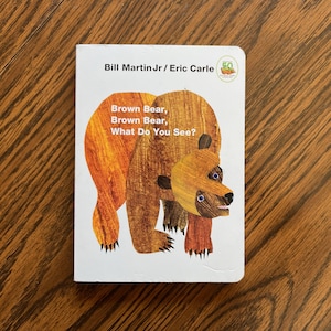 Board Book &quot;Brown Bear, Brown Bear, What Do You See?&quot; - Bill Martin Jr & Eric Carle