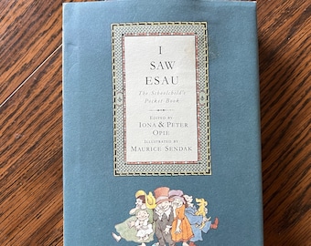 I Saw Esau: Maurice Sendak's book of Illustrated Rhymes, Riddles