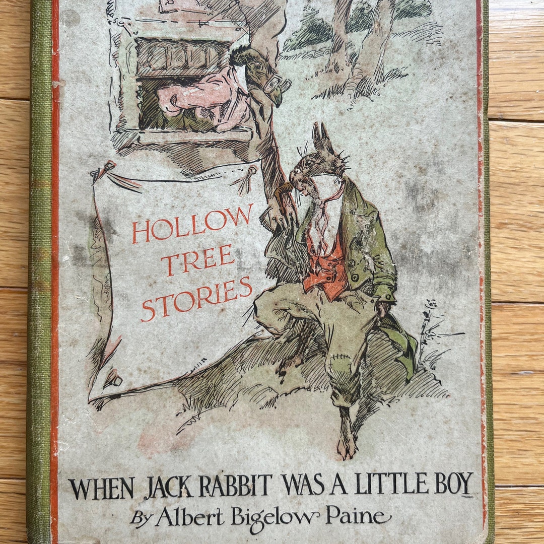 1910 When Jack Rabbit Was a Little Boy by Albert Bigelow Paine Vintage ...