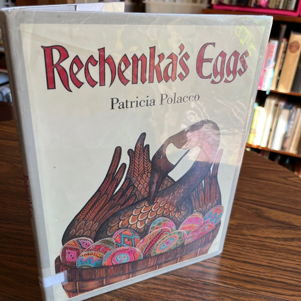 Rechenka's Eggs - Ukrainian Folk Tale - Patricia Polacco - Vintage Children's Book - Vintage Children's Book Hardback