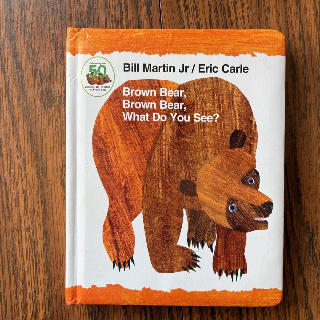 Brown Bear, Brown Bear, What Do You See? Bill Martin Jr. and Eric Carle ...
