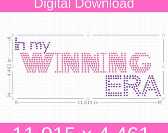 In my WINNING Era Rhinestone Template DIGITAL DOWNLOAD Bling Template