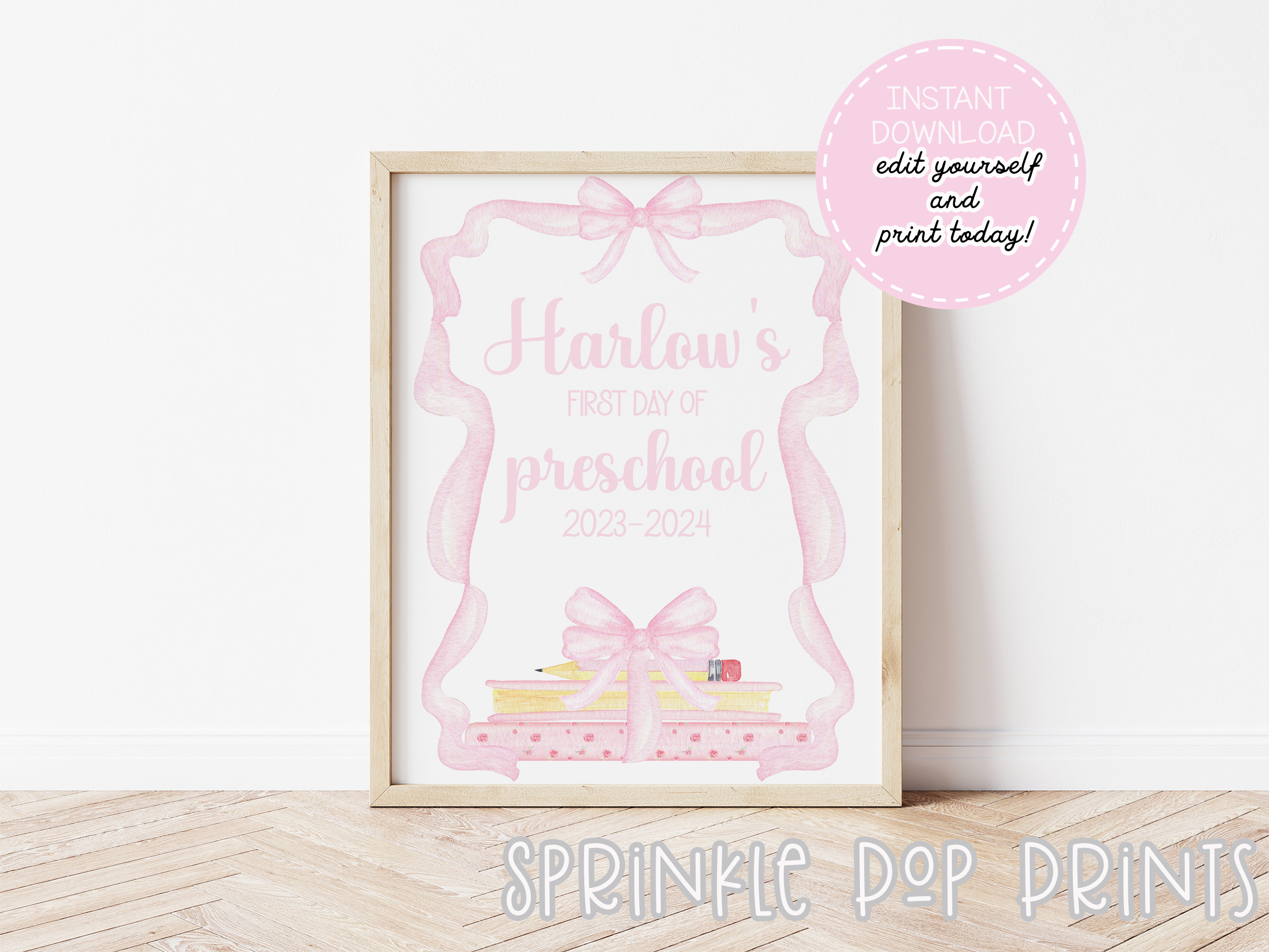 015 | Pink Bow Frame First Day of School Sign | Watercolor First Day of School Sign | Pink Frame | Book Stack | Printable & Editable