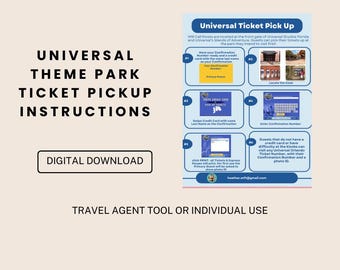 Universal Orlando Ticket Pickup Instructions- travel agent tool
