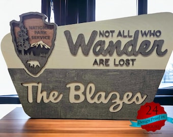 Not all who Wander Welcome Sign - NPS inspired family name sign, custom layered laser cut & engraved, wilderness enthusiast 36 INCHER!!!
