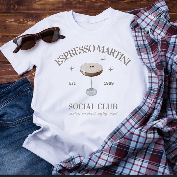 Espresso Martini Social Club T-shirt, Custom Established Date, Bachelorette party favours, espresso lover, Martini Lovers tshirt, girls trip