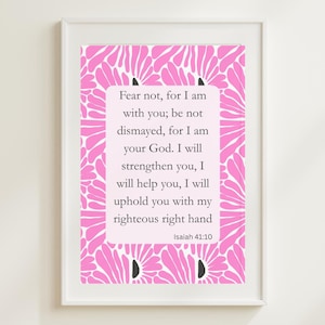 Isaiah 41:10 Printable Christian Wall Art, For I Am With You, Do Not Fear, Bible Verse Poster, Instant Download, Christian Dorm Decor