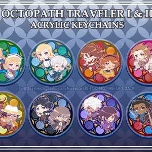 Octopath Traveler 1 & 2 Acrylic Keychains