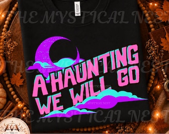 ネオンハロウィンPNG：幽霊が出る！私たちは行く！昇華プリントデザイン（デジタルダウンロード）