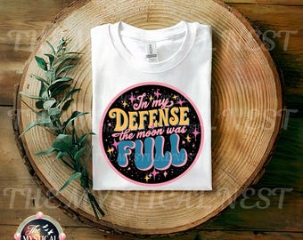 Full Moon PNG: "In My Defense" Astrology Design (Digital Download)