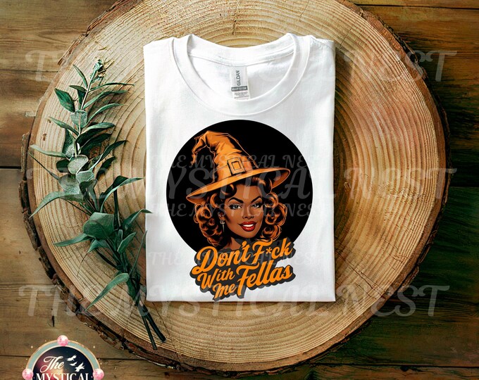 Funny Witch Halloween PNG: Sarcastic Women's Shirt Design (Digital Download)