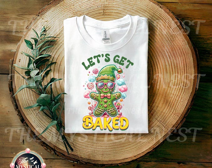 Let's Get Baked Gingerbread PNG, Christmas Clipart, Funny Holiday Design, Sublimation Digital Download