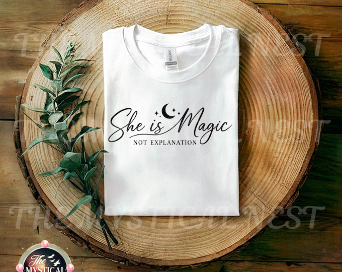 She Is Magic PNG, Celestial Quote, Mystical Shirt Design (Digital Download)