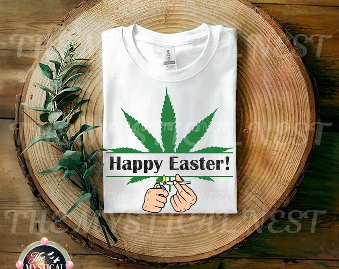 420 Easter Funny Weed Smoking, Marijuana Leaf PNG, Weed Smokers Clipart, Easter Humor Shirt PNG, Cannabis Sublimation Digital Download