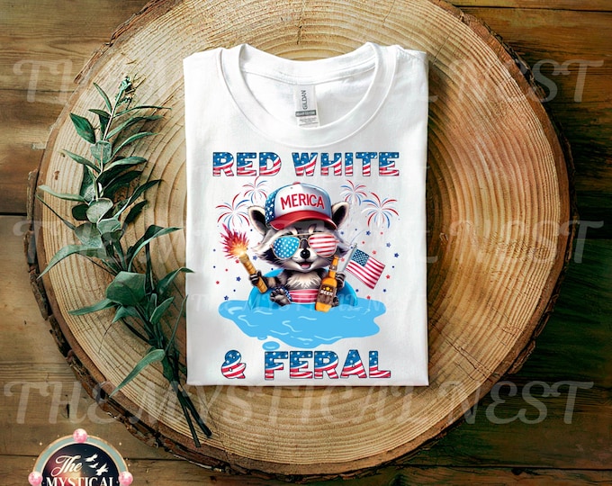 Red White and Feral Png, Merica png, 4th Of July png, Funny USA, Feral Raccoon PNG, Merica Raccoon, Digital Download, America Sublimation